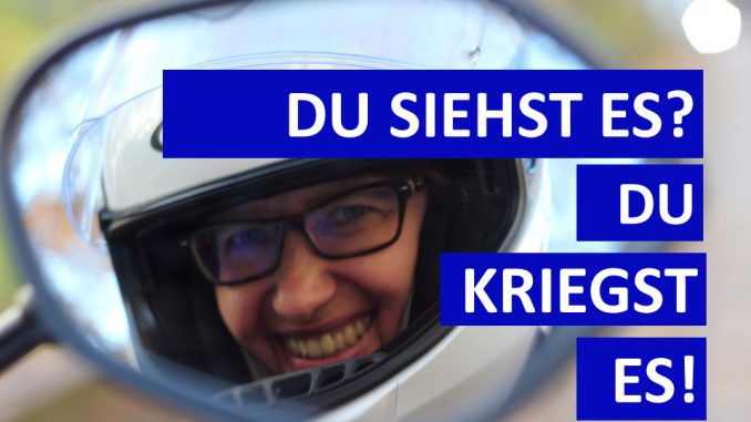 29-Motorradkolumne-Fokus-Wollen-Kriegen Motorradkolumne Du siehst es und Du kriegst es.