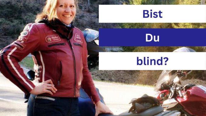 Tunnelblick oder Männerblindheit? Zwei Diagnosen fürs gleiche Problem. Claudia kennt sich aus.