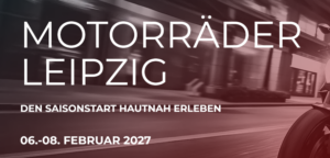 Motorräder Leipzig 2027